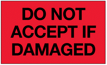 Do Not Accept If Damaged Fluorescent Red Labels