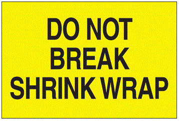 Do Not Break Shrink Wrap Labels