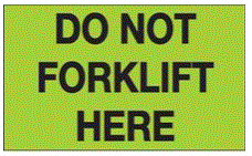Do Not Forklift Here Fluorescent Green Labels