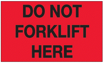 Do Not Forklift Here Fluorescent Red Labels