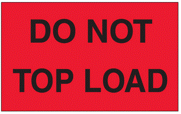 Do Not Top Load Fluorescent Red Labels