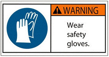 Wear Safety Gloves Durable Safety Label