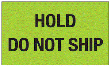 Hold Do Not Ship Fluorescent Green Labels