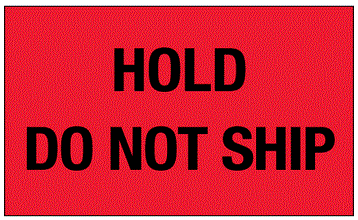 Hold Do Not Ship Fluorescent Red Labels