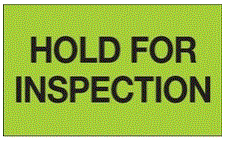 Hold For Inspection Fluorescent Green Labels