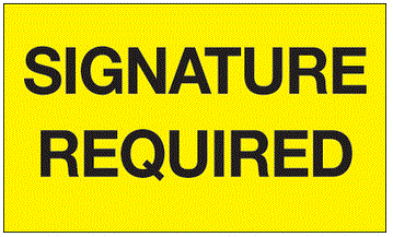 Signature Required Fluorescent Yellow Labels